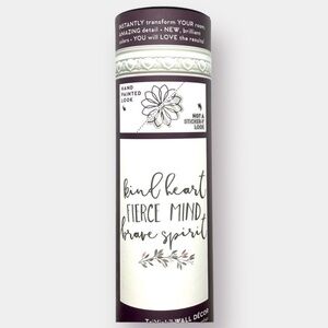 NEW Wall Decal  Kind Heart Fierce Mind Brave Spirit
